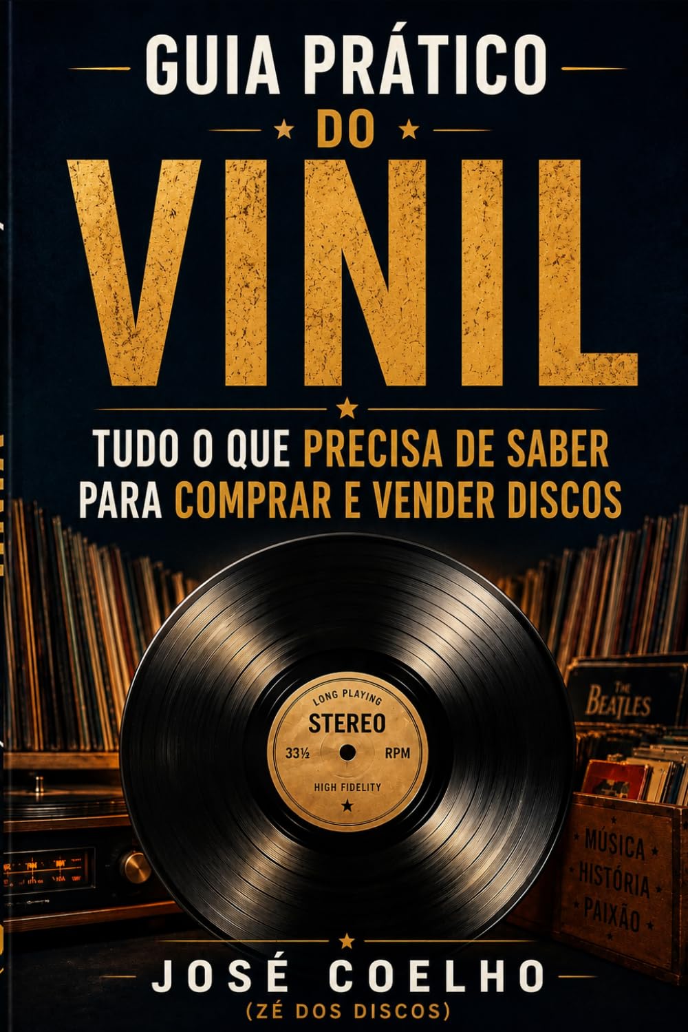 Guia Prático do Vinil: Tudo o Que Precisa de Saber para Comprar e Vender Discos