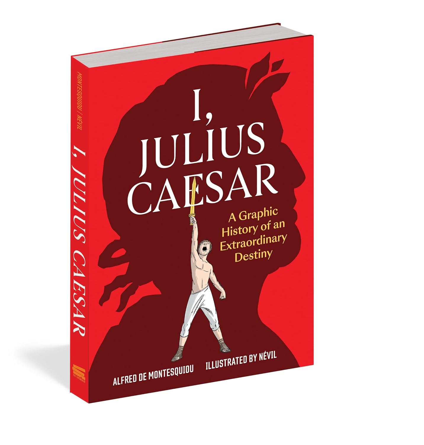 I, Julius Caesar: A Graphic History of an Extraordinary Destiny      Paperback – August 11, 2026