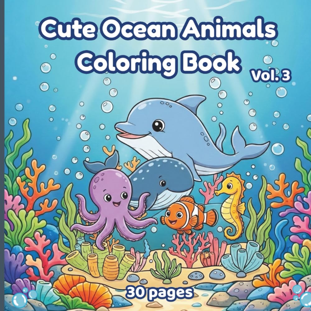 Cute Ocean Animals Coloring Book Vol. 3: Relaxing and Adorable Sea Life Coloring Pages for Kids and Adults