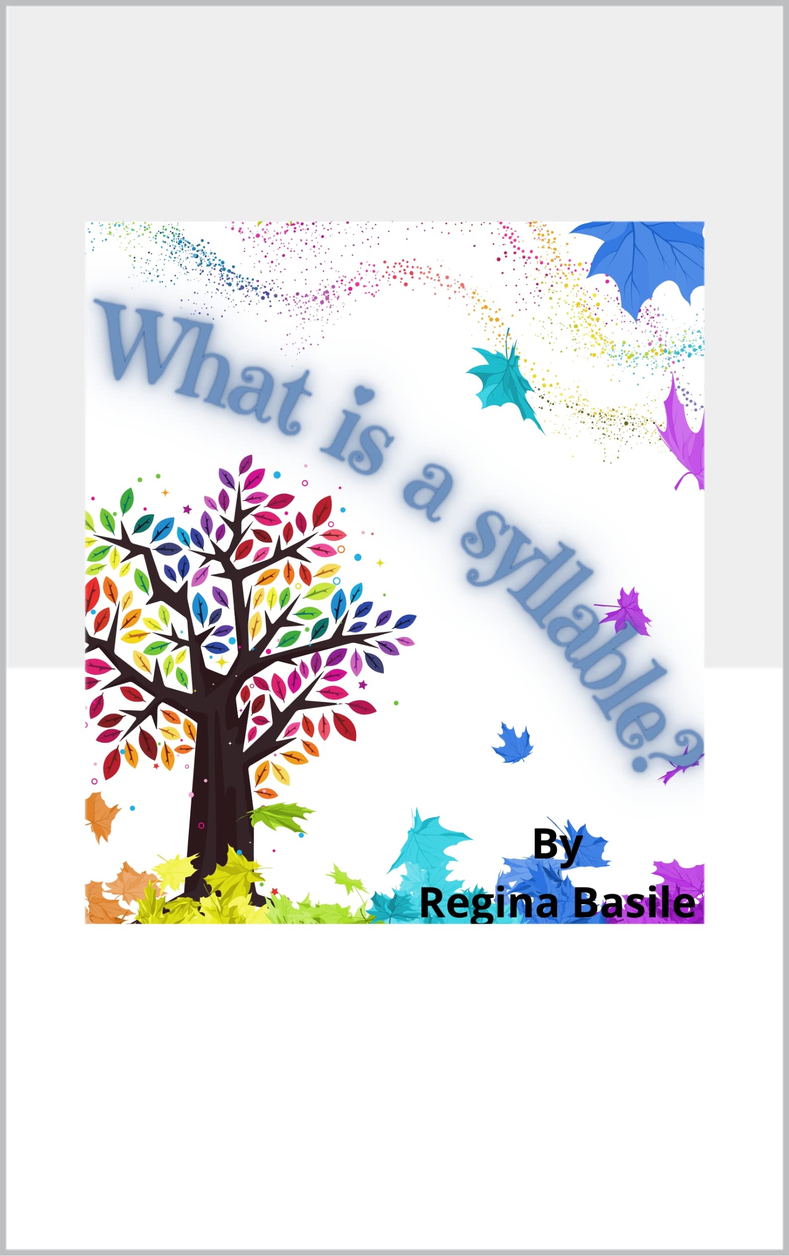 What is a syllable?