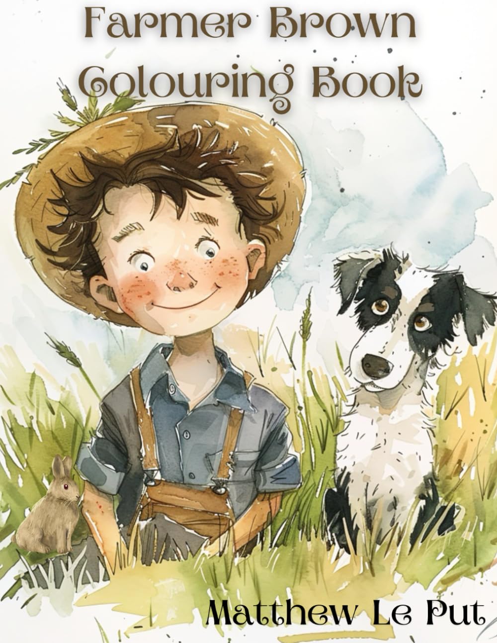 Farmer Brown Colouring Book: Help Farmer Brown and his loyal dog Delilah as they colour in all your favourite farm animals.