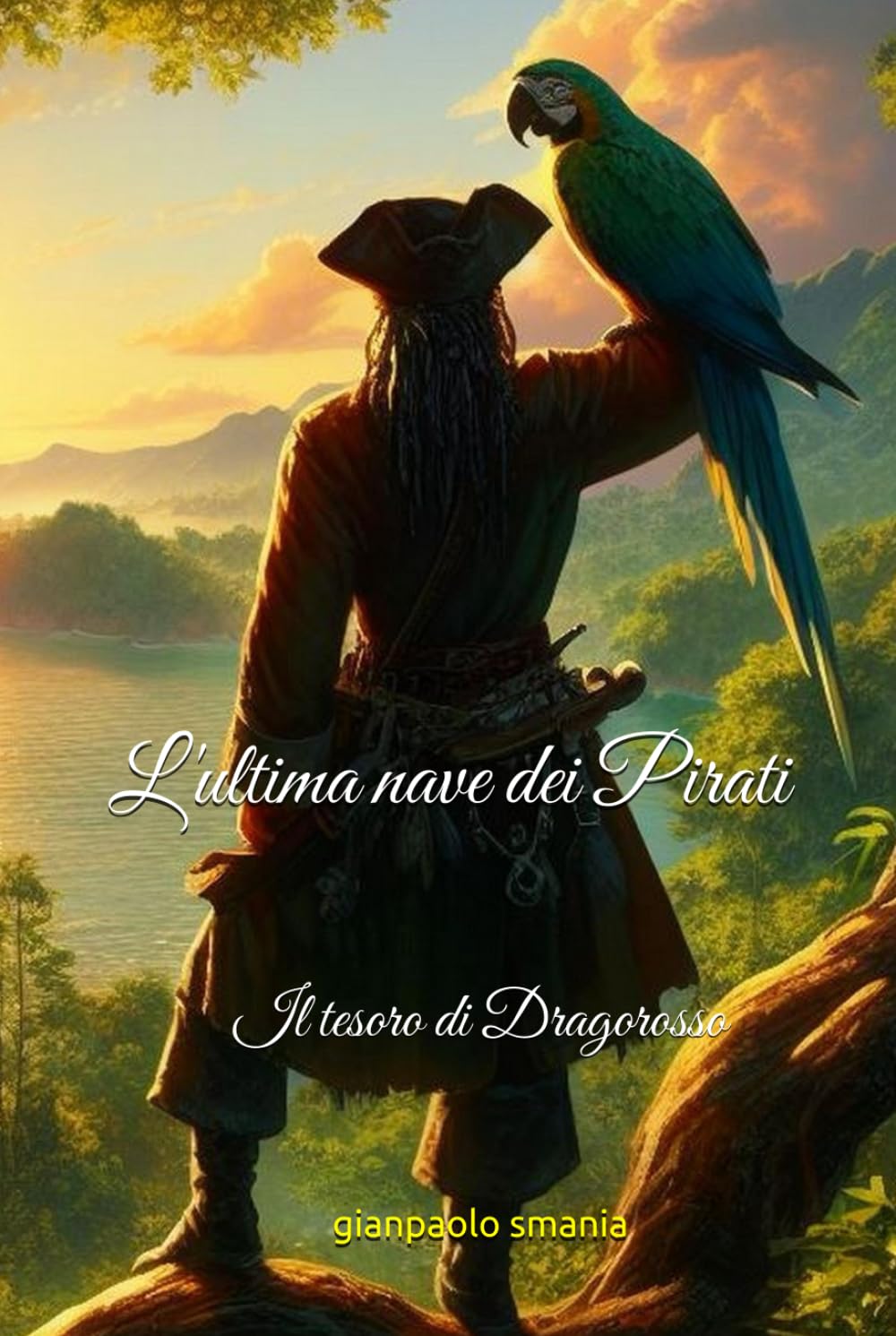 L'ultima nave dei pirati: Il tesoro di Dragorosso