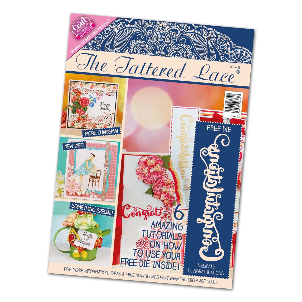 The Tattered Lace Craft Magazine Issue 23 + Free Congratulations Text Die by Tattered lace