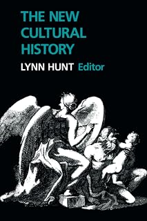 New Cultural History by Lynn Hunt: Landmark Studies on Society & Culture (Volume 6, Historiography)
