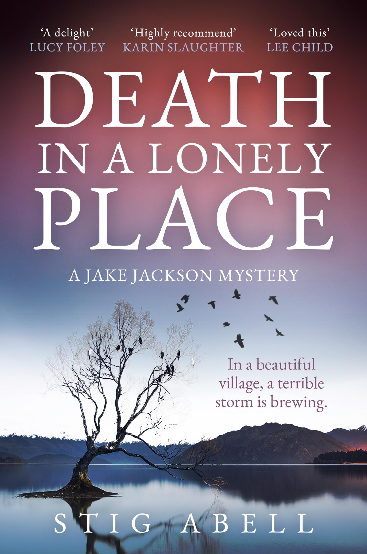 Death in a Lonely Place: An atmospheric, escapist new crime detective thriller: Book 2 (Jake Jackson)