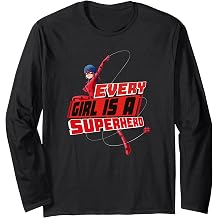 Miraculous Ladybug Every girl is a superhero Long Sleeve T-Shirt