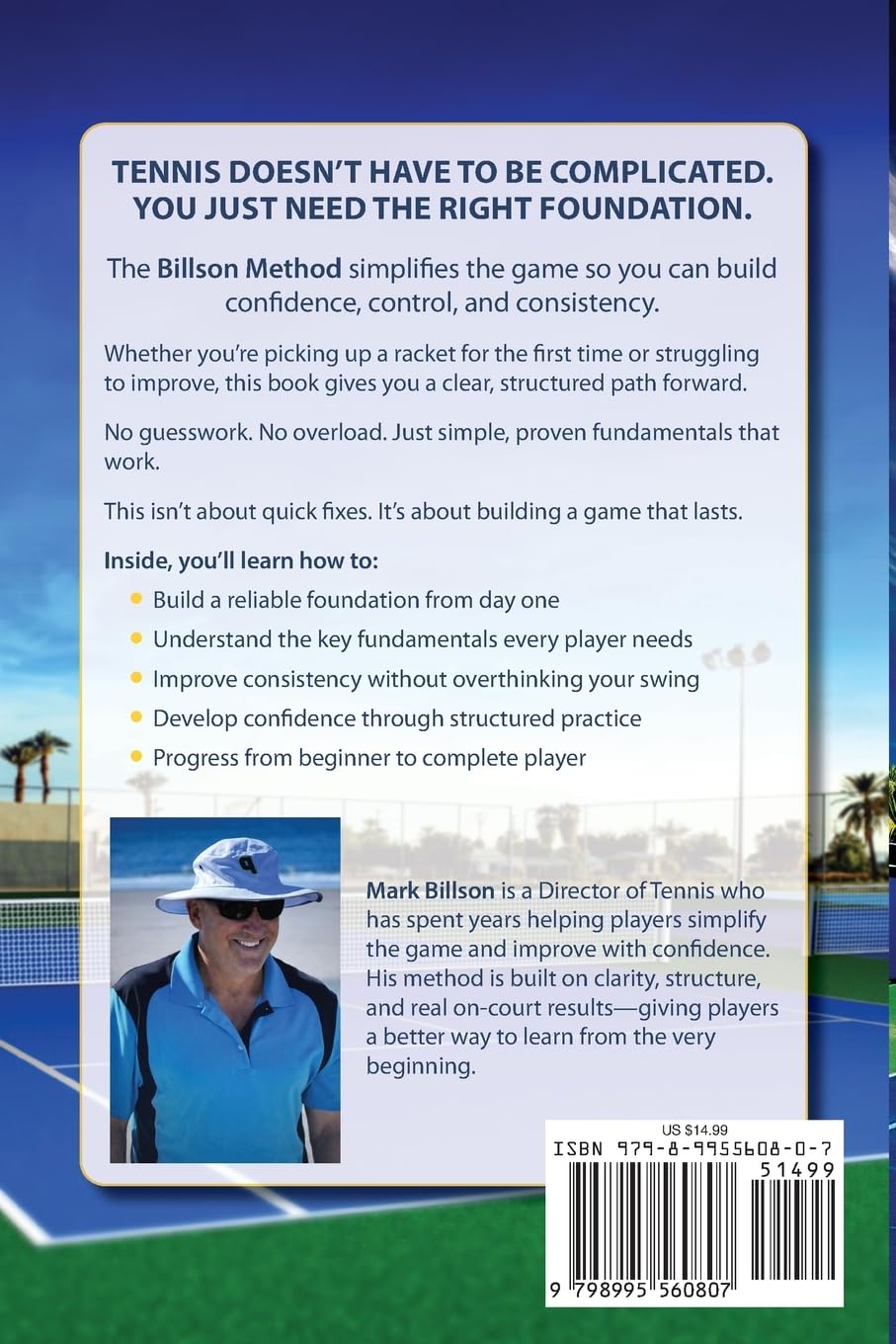 THE BILLSON METHOD TO BETTER TENNIS