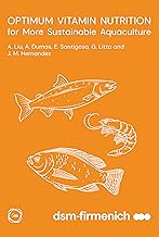 Optimum Vitamin Nutrition for More Sustainable Aquaculture