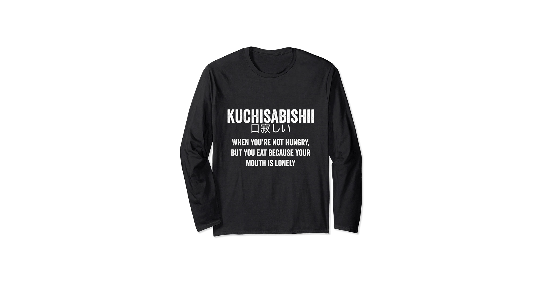 Amazon.com: Kuchisabishii Funny Japanese Word Lonely Mouth Food