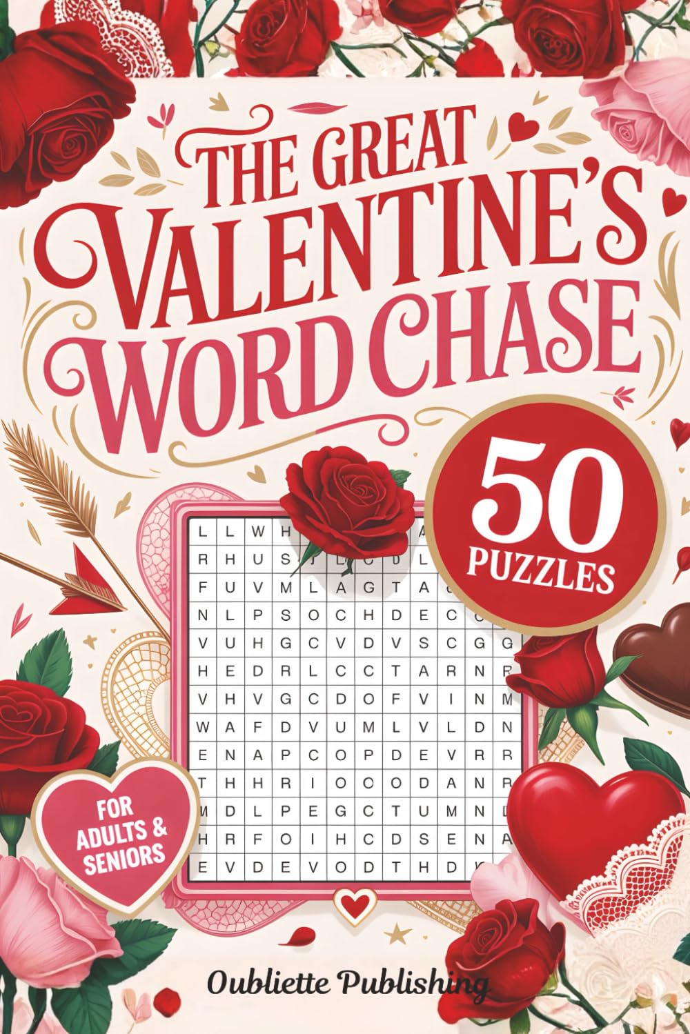 The Great Valentine’s Word Chase: Jumbo Print Word Search Puzzles for Adults & Seniors | 6x9 inch Size | 50 Puzzles | Celebrate Love & Togetherness (The Great Word Chase)