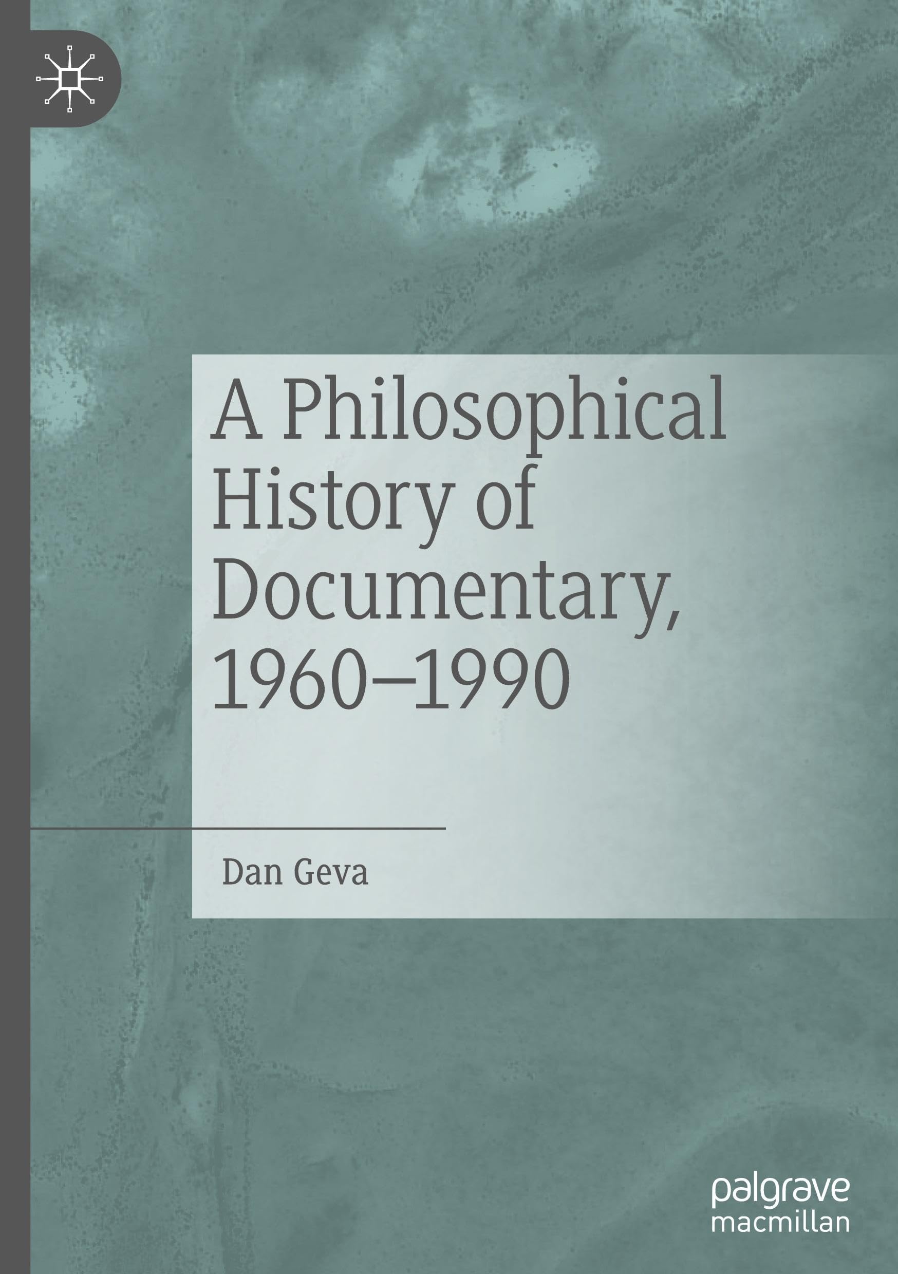 A Philosophical History of Documentary, 1960-1990 lire un bon livre d'histoire de l'art