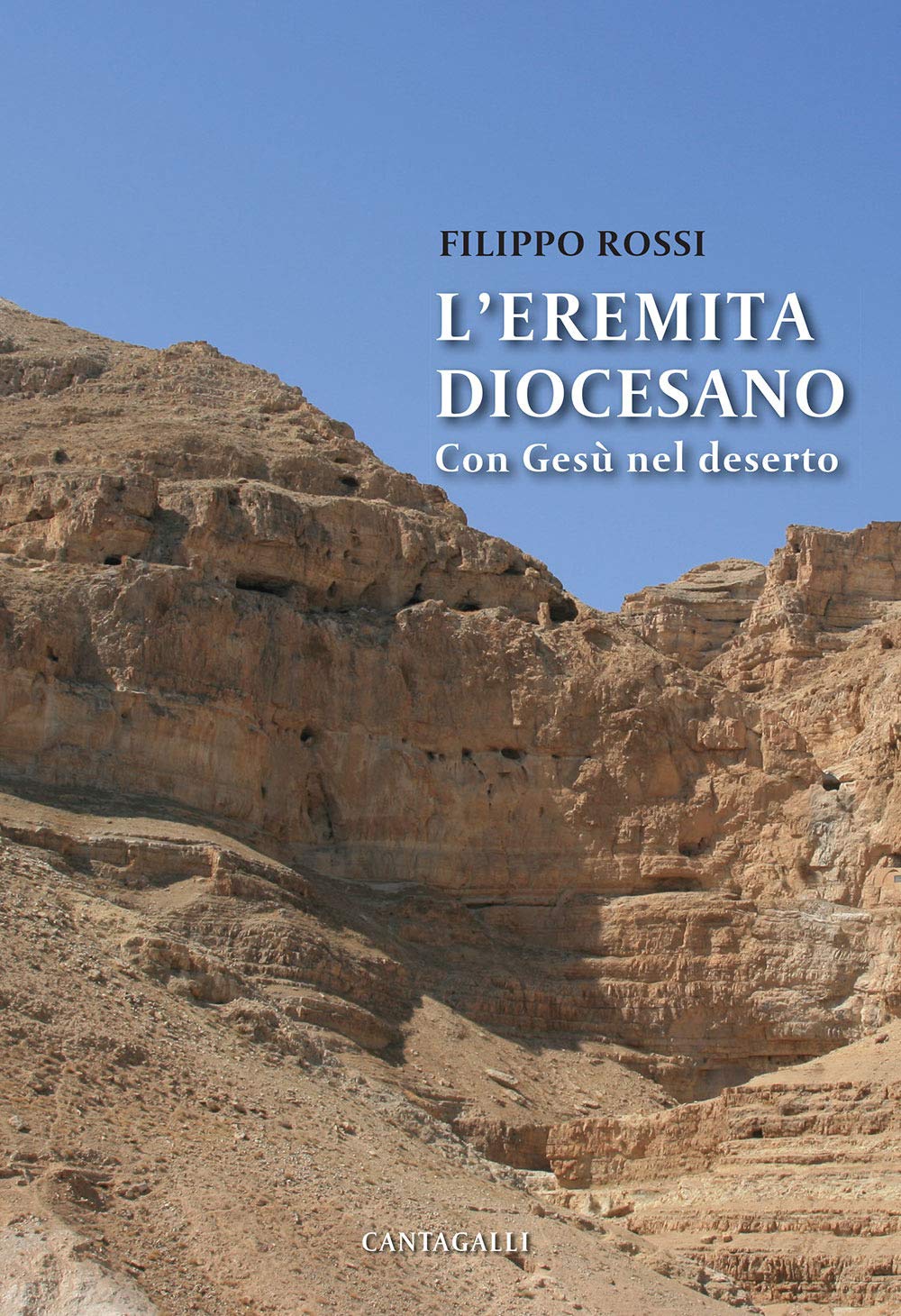 L'eremita Diocesano. Con Gesù Nel Deserto - 4