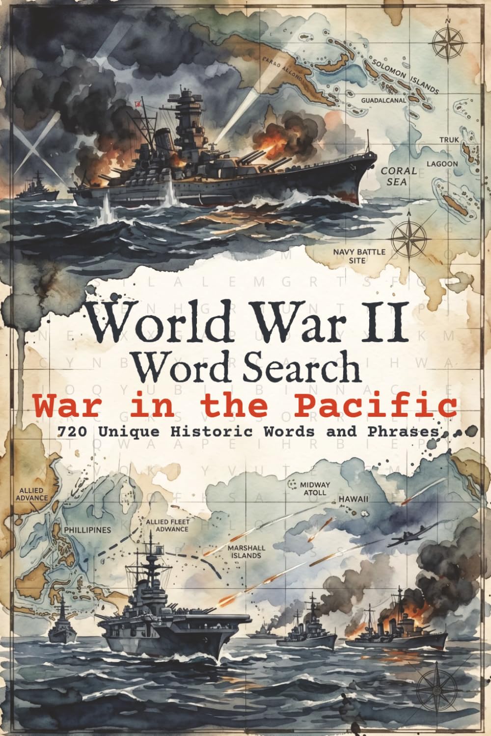 WW2 Word Search Puzzle Book: Word Searches with Easy to Read Print about WW2, War in the Pacific, WW2 Naval Battles and More | 6x9 inches, 120 pages | ... Frontline Word Search Series: World War II)