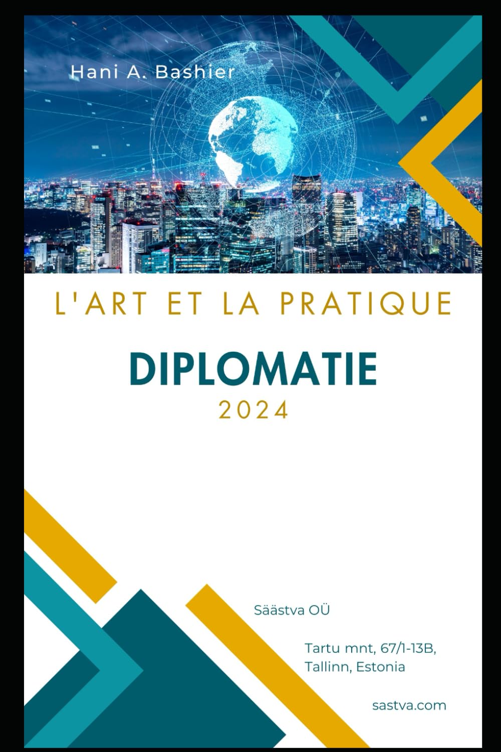 Diplomatie: L'art et la pratique