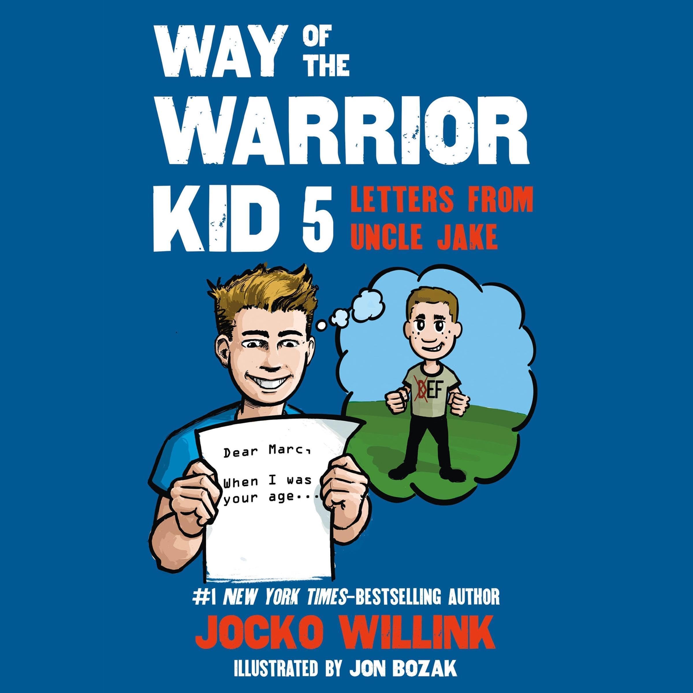 Cover art for Way of the Warrior Kid 5: Letters from Uncle Jake