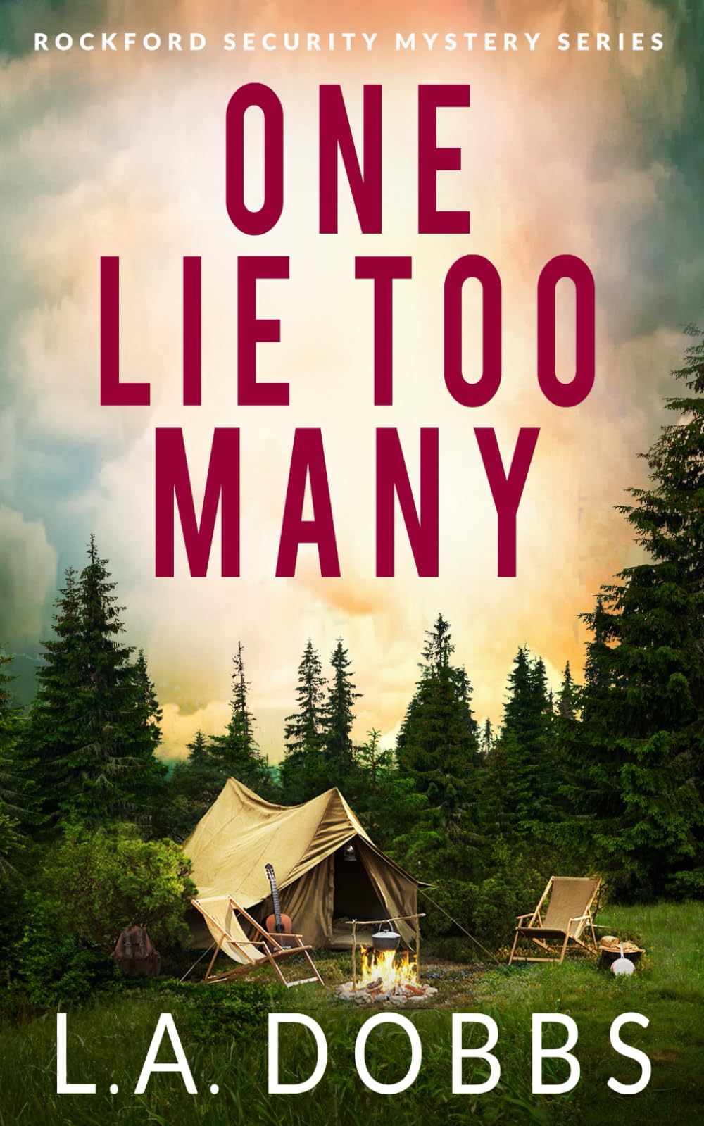 One Lie Too Many (Rockford Security Mystery Series)