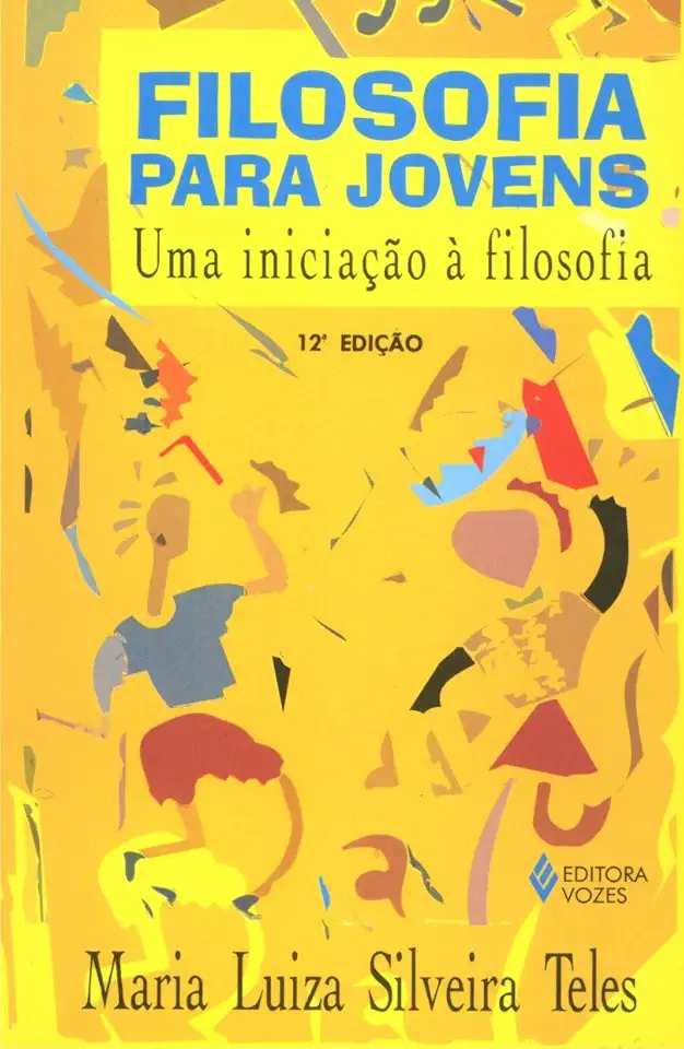 Filosofia para jovens: Uma iniciação à filosofia