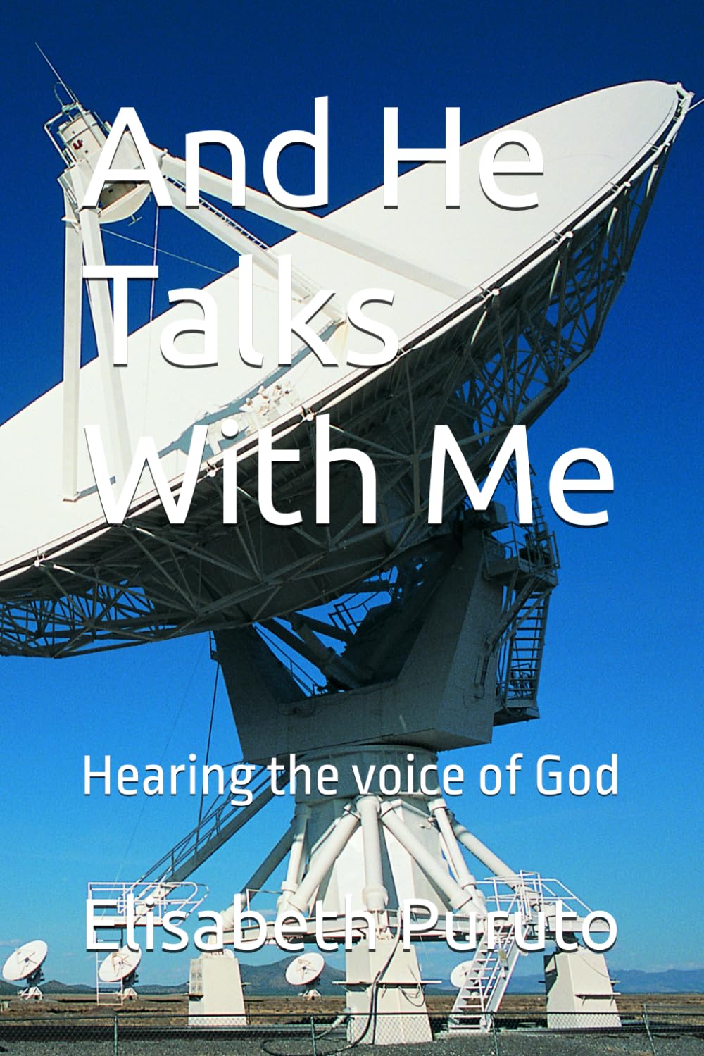 And He Talks With Me: Hearing the Voice of God