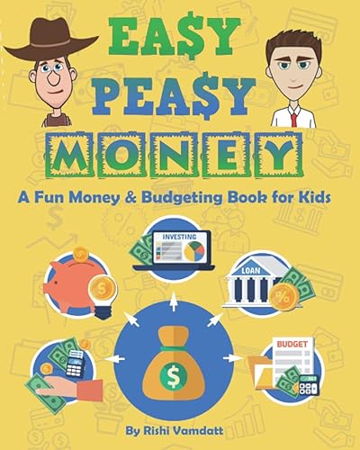 Easy Peasy Money: A Fun Money &amp; Budgeting Book for Kids (Easy Peasy Finance)