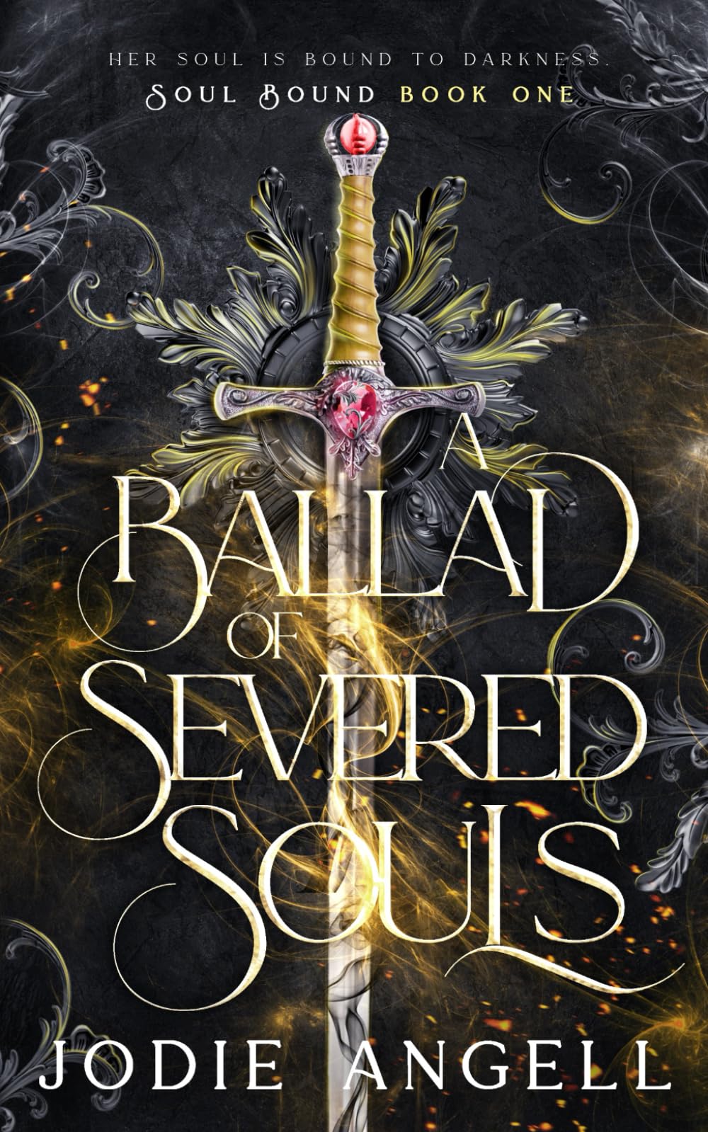 A Ballad of Severed Souls: 1 (Soul Bound)