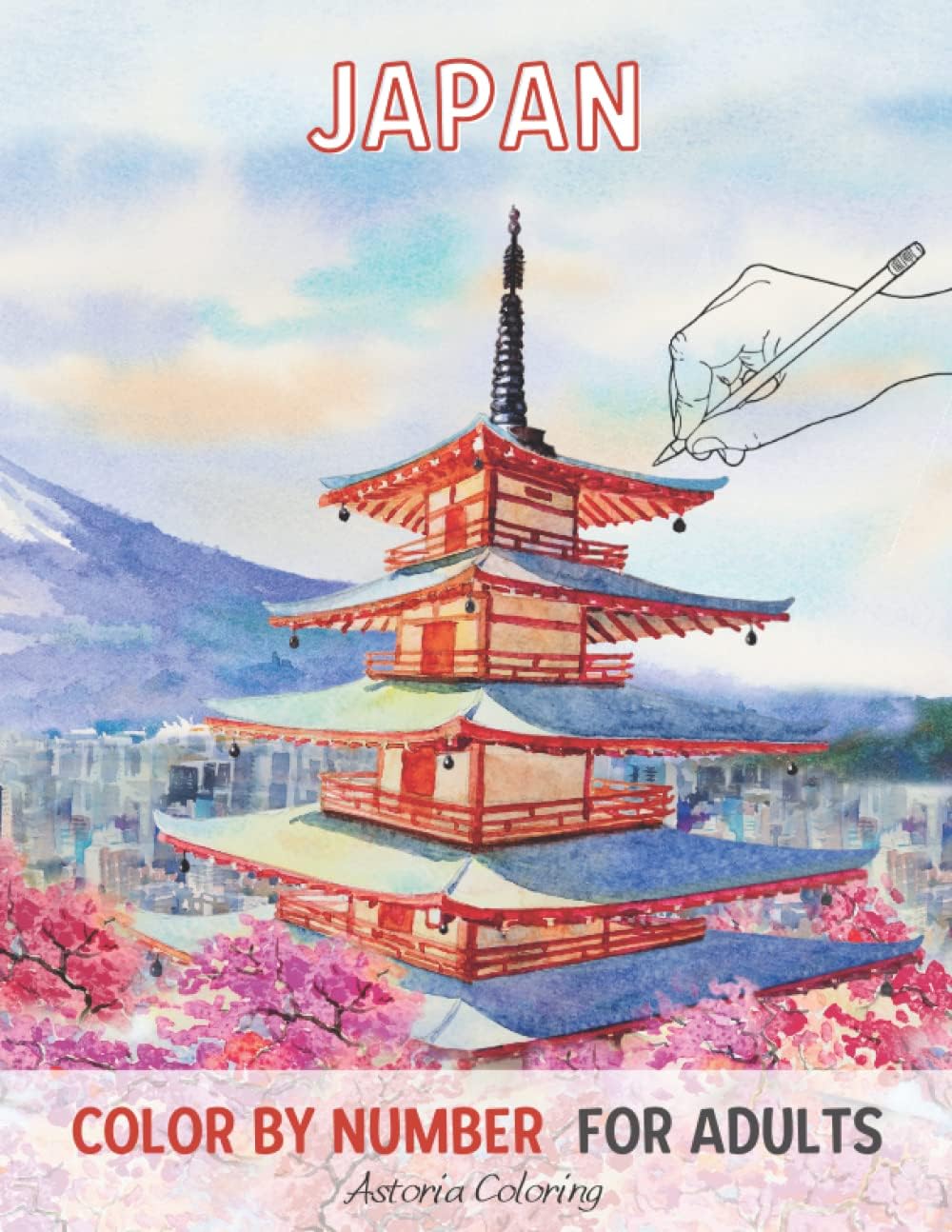 Japan Color By Number Coloring Book for Adults: Amazing Single-Sided Pages to Color with Japanese Designs, Castles, Koi Carp Fish, Sakura, Geisha, Samurai and More for Fun & Relaxation