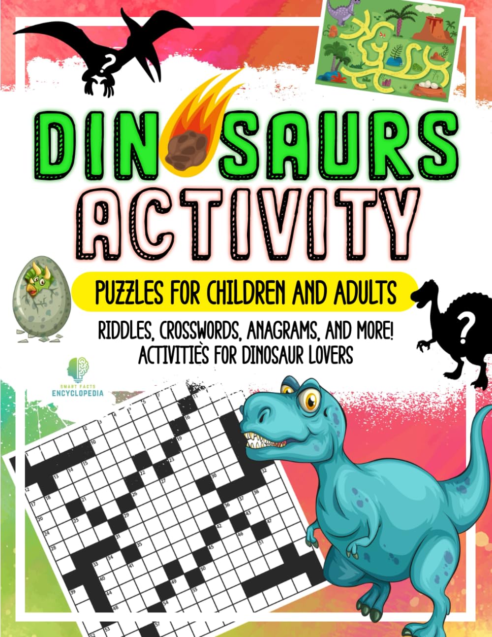 DINOSAURS ACTIVITY BOOK FOR KIDS: Puzzles for Kids - Riddles, Crosswords, Anagrams, and More! Activities for Dinosaur Lovers | Dinosaur Book for Kids Age 6-10