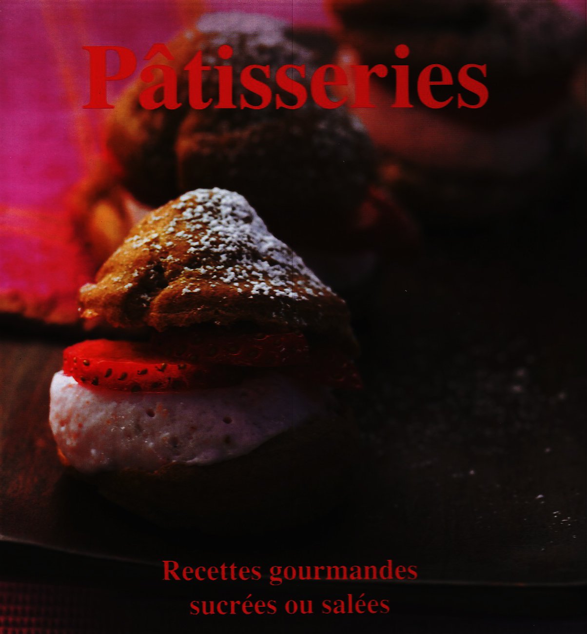 PATISSERIES Parragon; Sirven, Francine; Beer, Günter and Cooper, Mike