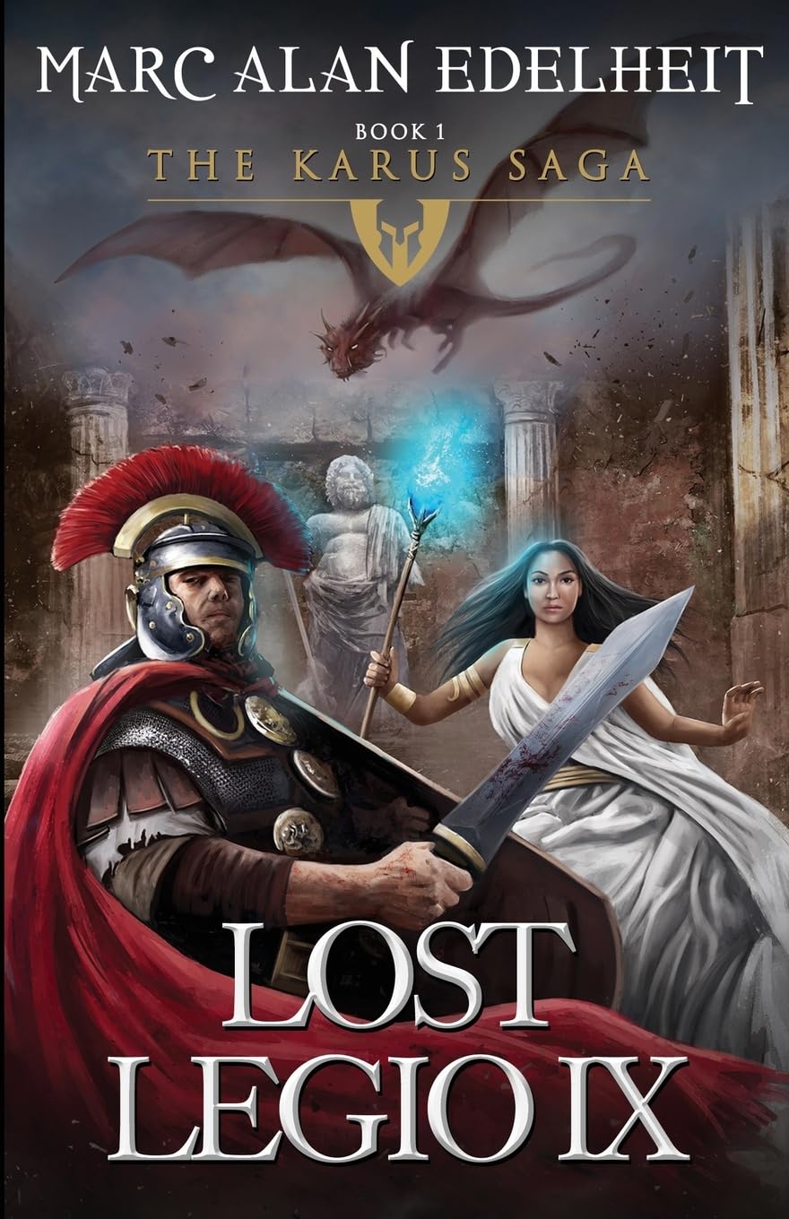 Lost Legio IX: The Karus Saga: 1