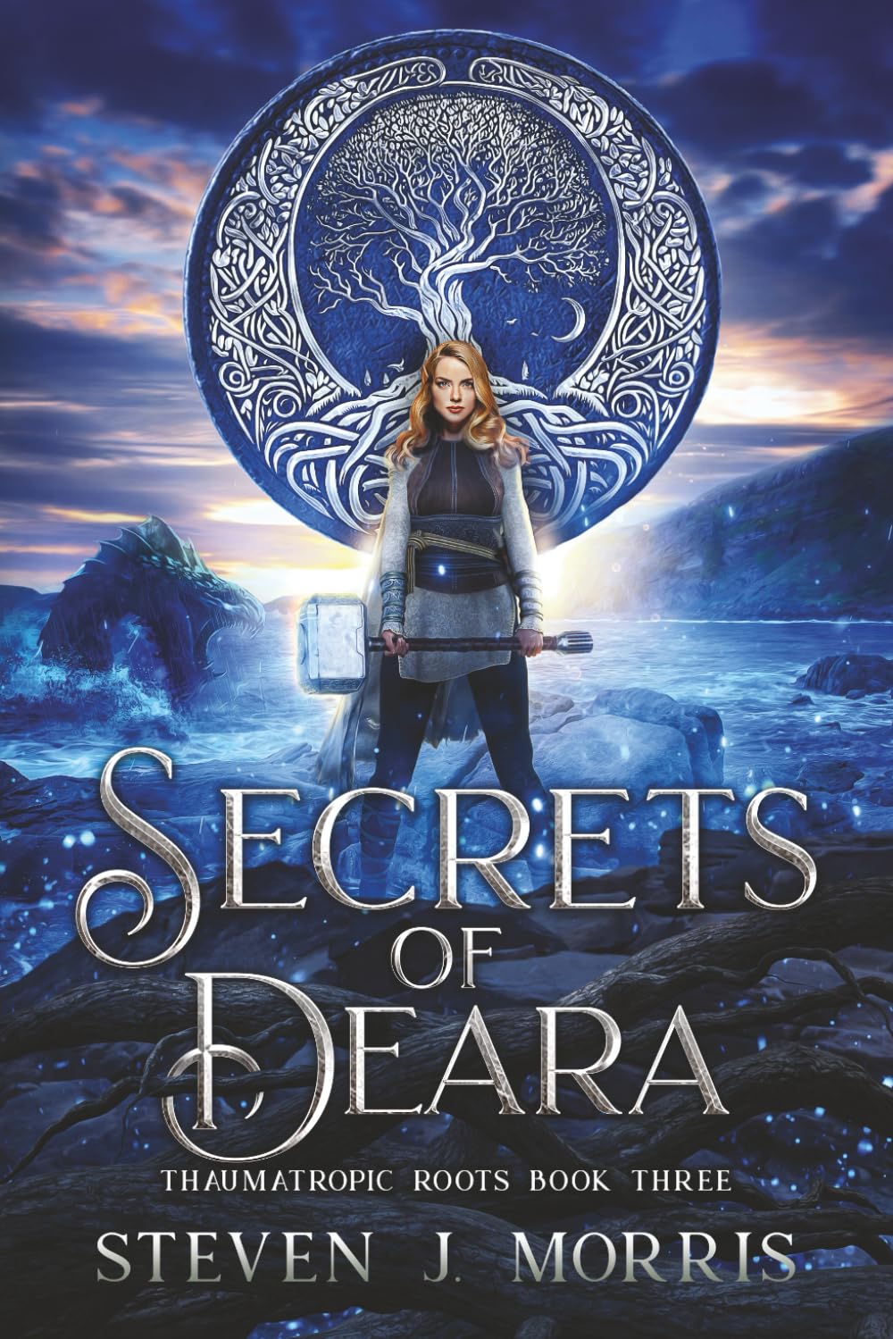 Secrets of Deara: An Epic Fantasy: 3 (Thaumatropic Roots)