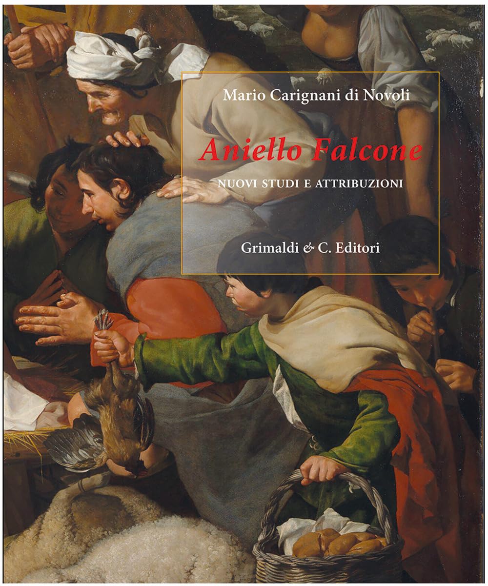 Livre d'art Aniello Falcone avec nouvelles études et attributions