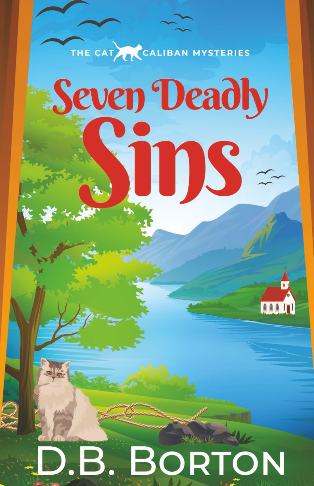 SEVEN DEADLY SINS a gripping and witty cozy murder mystery (The Cat Caliban Mysteries)