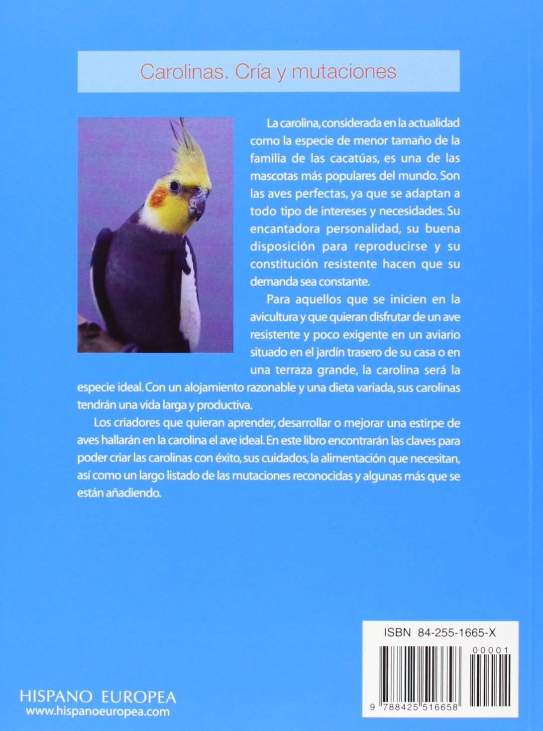 Carolinas. Cría y mutaciones (PAJAROS)