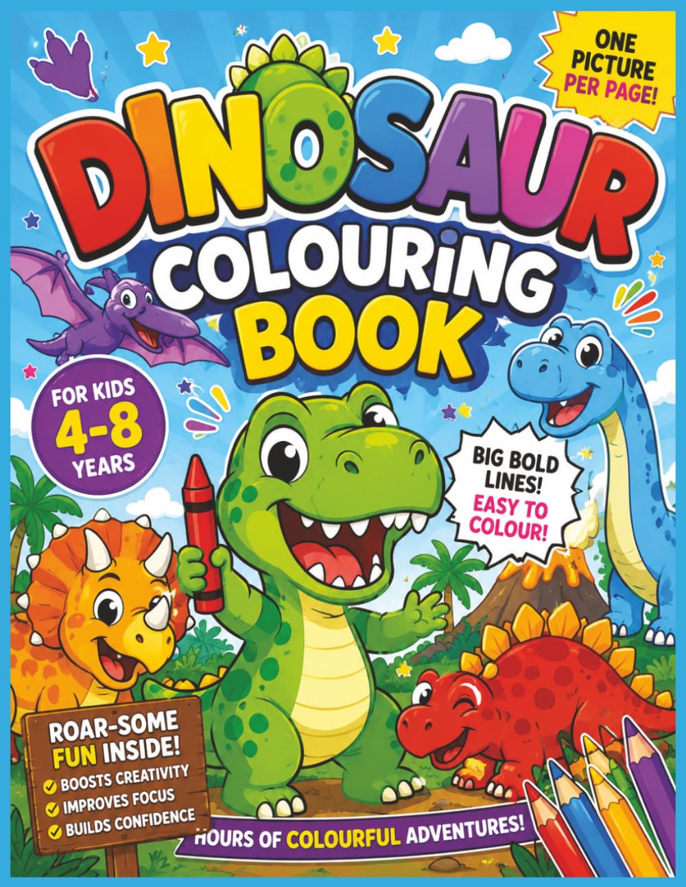 Dinosaur Colouring Book For Kids Ages 4-8: 50 Easy and Fun colouring pages of dinosaurs|One Dino Per Page