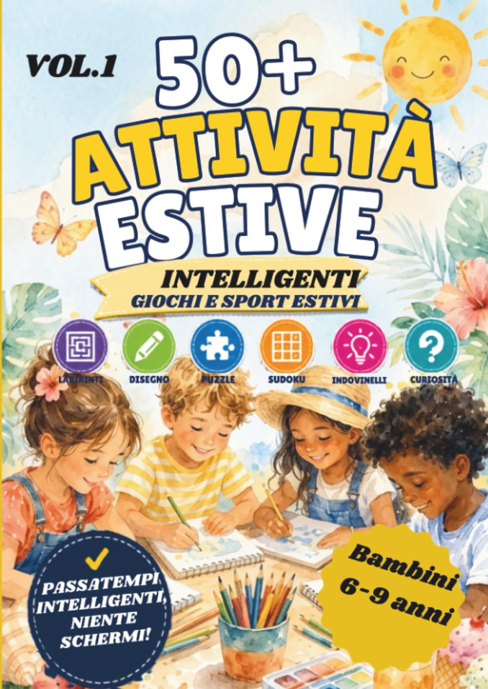 50+ Attività Estive Intelligenti: giochi e sport estivi. Passatempi intelligenti, senza schermi