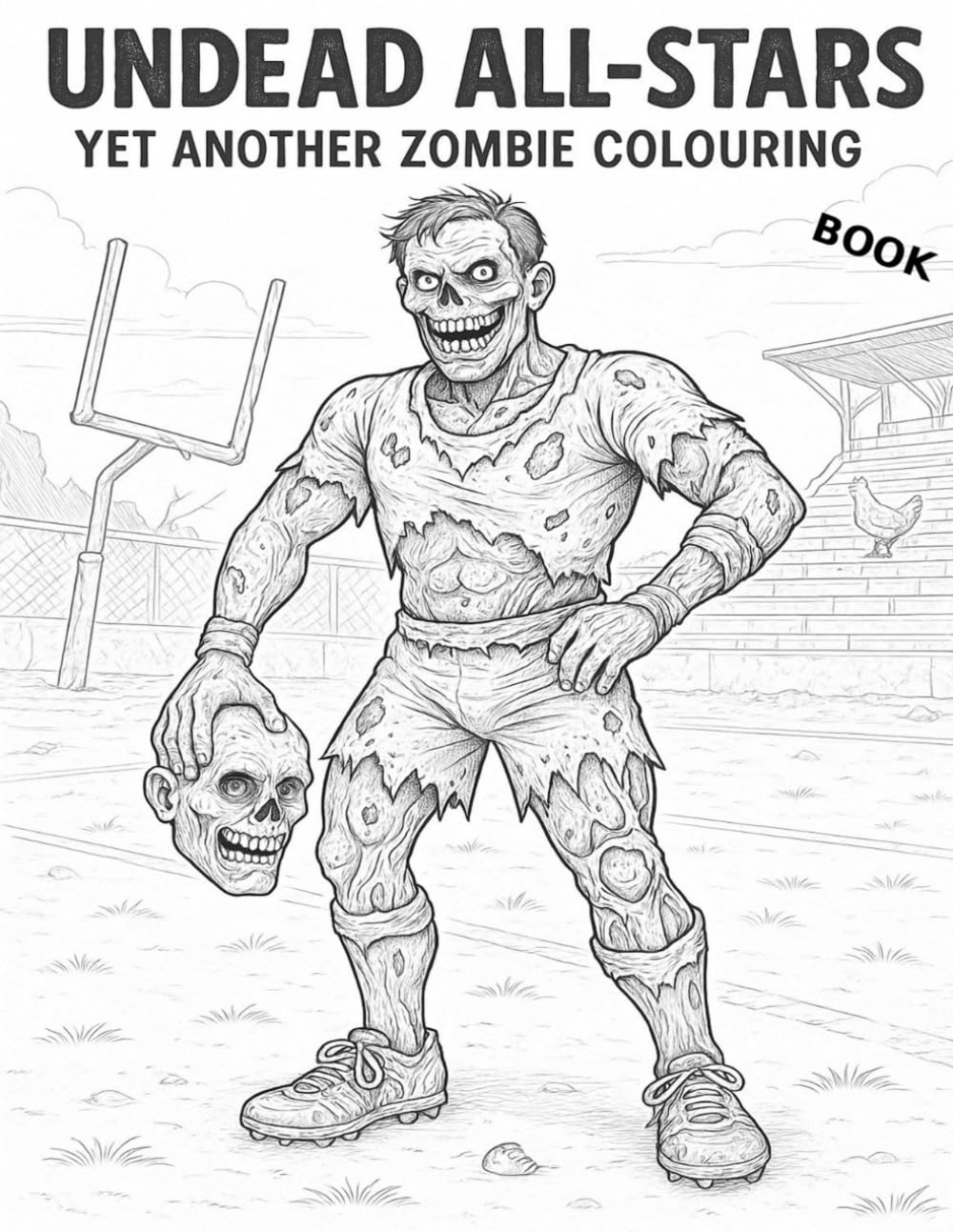 Undead All-Stars : Yet Another Zombie Colouring Book
