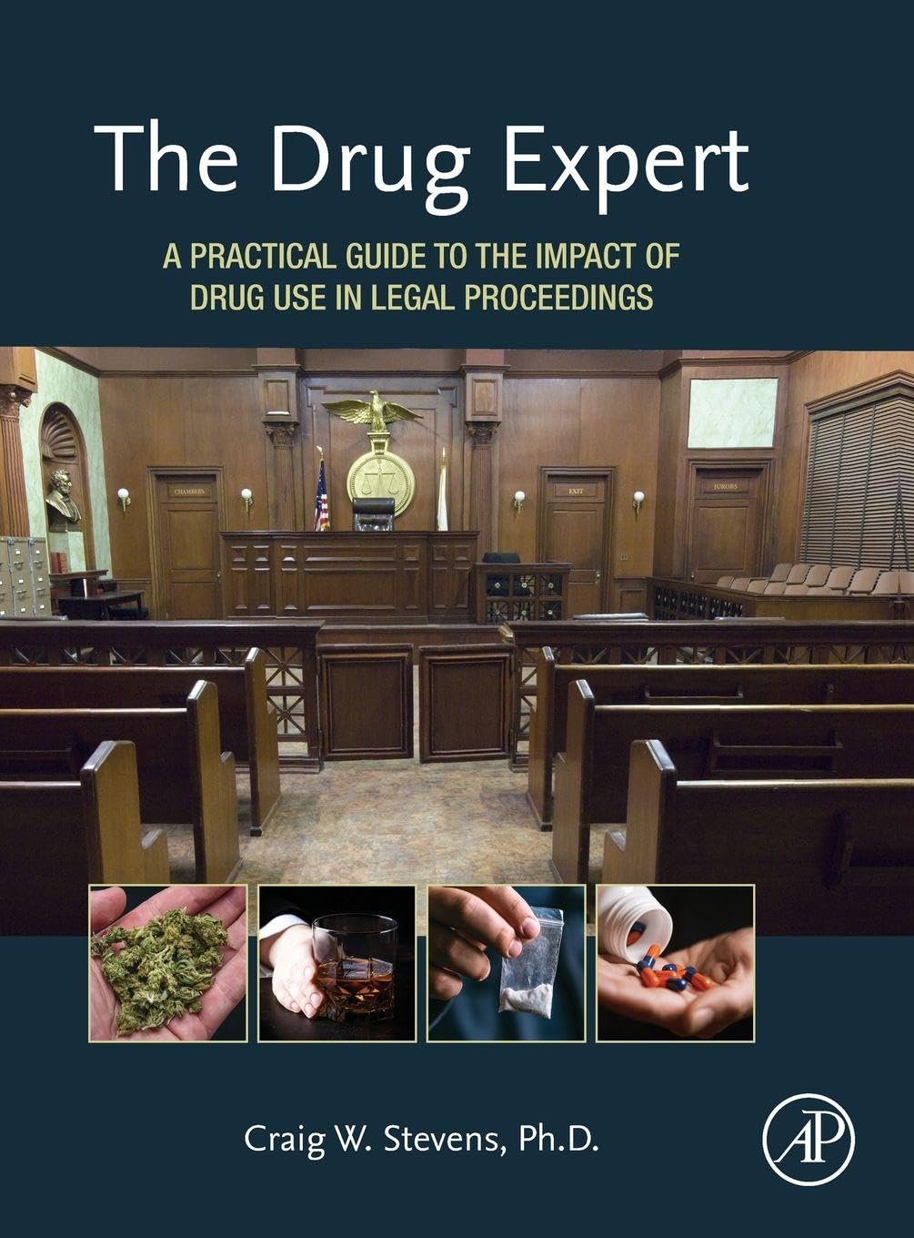 Buy The Drug Expert: A Practical Guide to the Impact of Drug Use in Legal Proceedings — BookShops.in