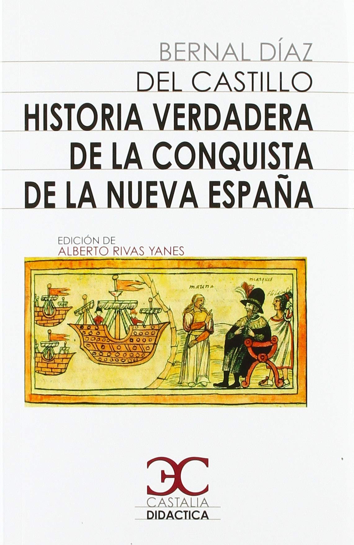 Historia verdadera de la conquista de Nueva España
