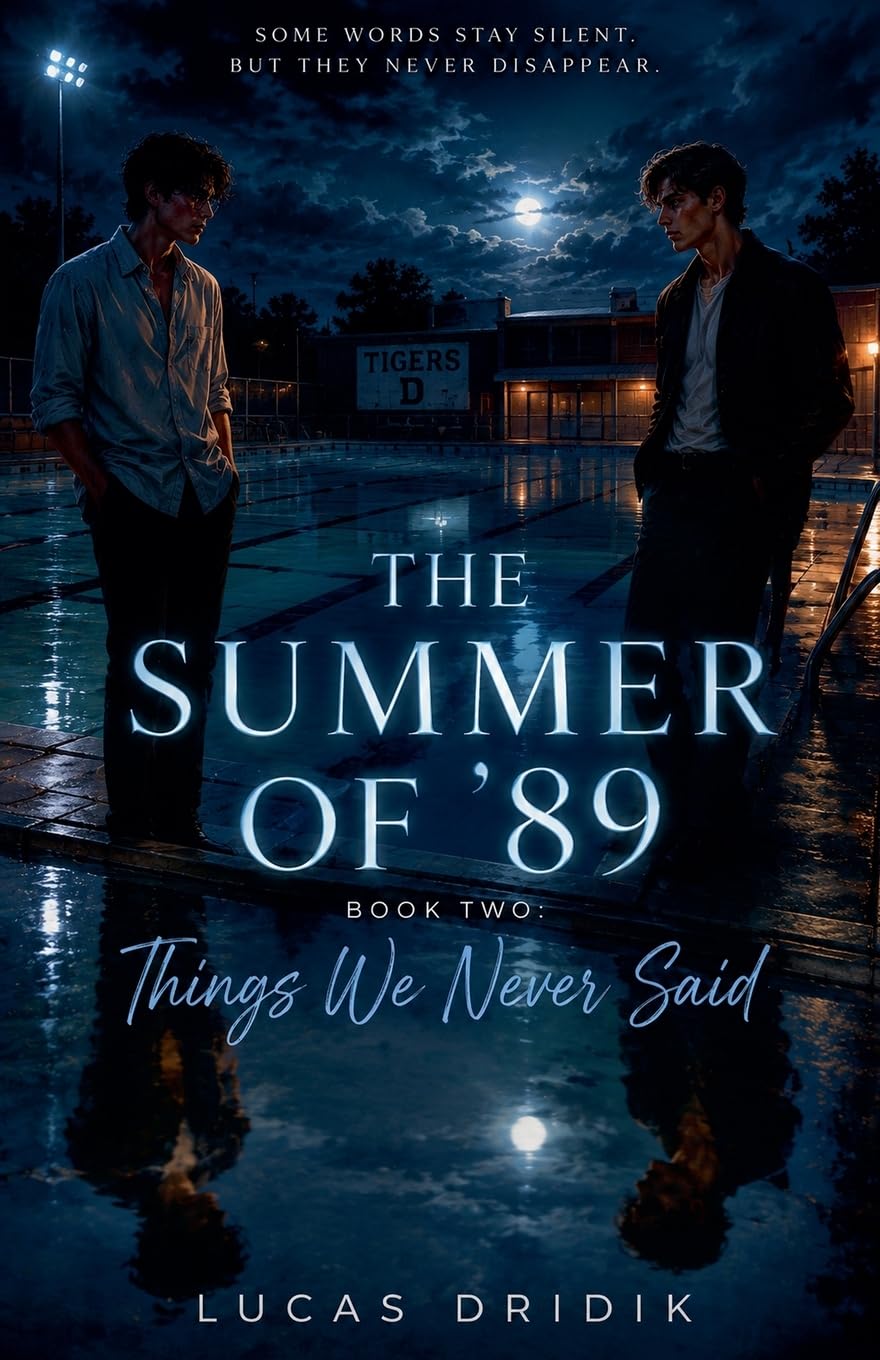 The Summer of '89: Things We Never Said: 2