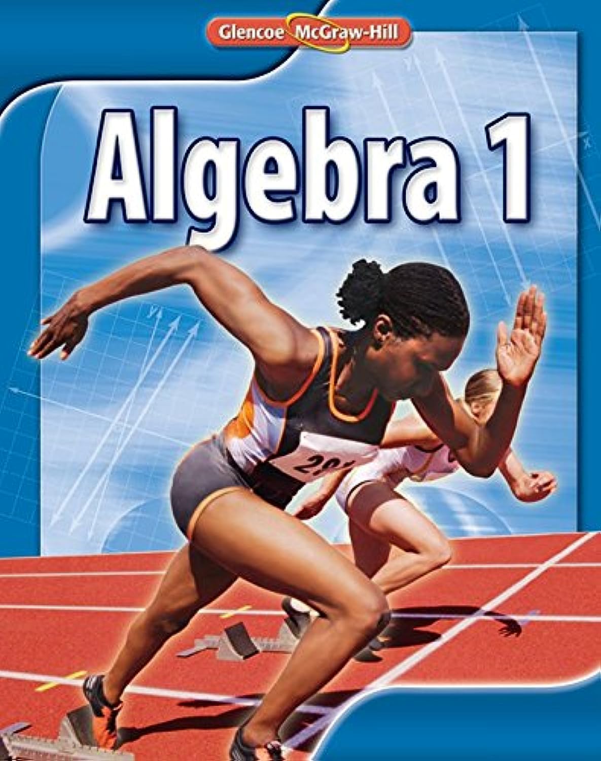 Glencoe Algebra 1, Student Edition