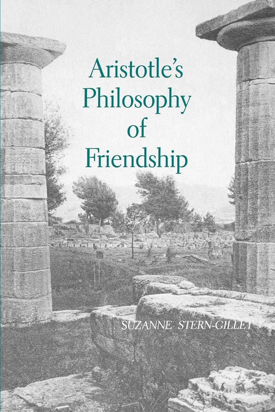 Aristotle's Philosophy of Friendship (SUNY Series in Ancient Greek Philosophy)