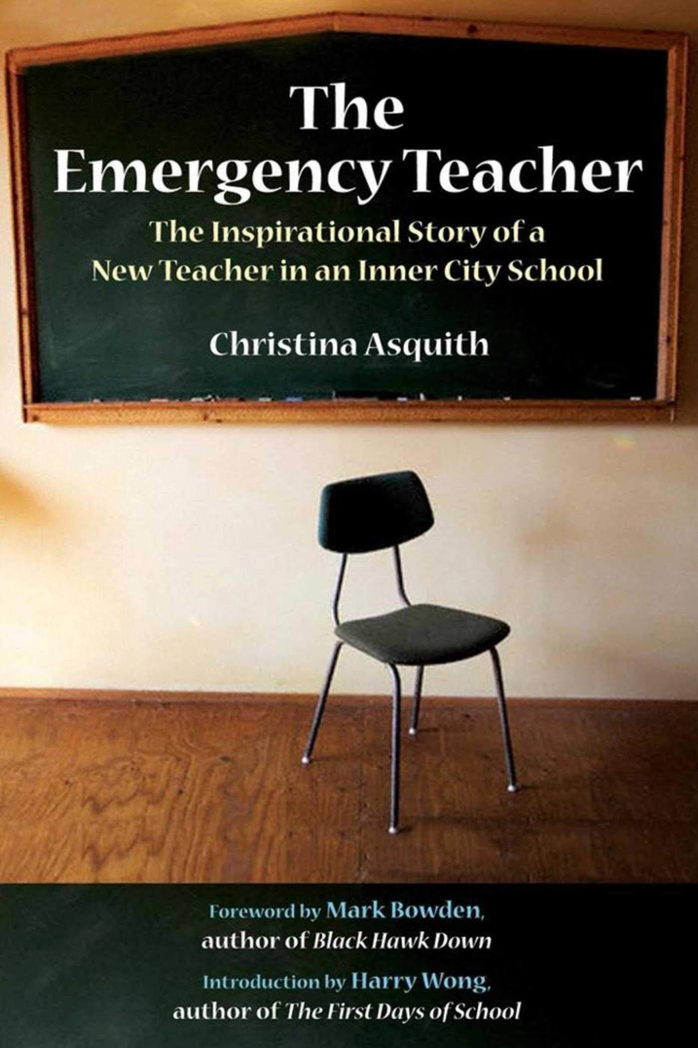 Buy The Emergency Teacher: The Inspirational Story of a New Teacher in an Inner-City School — BookShops.in