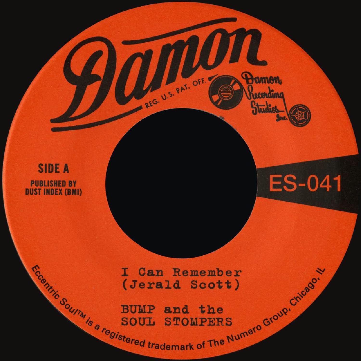 Bump & the Soul Stompers I Can Remember/Standing On the Outside 7"" Single