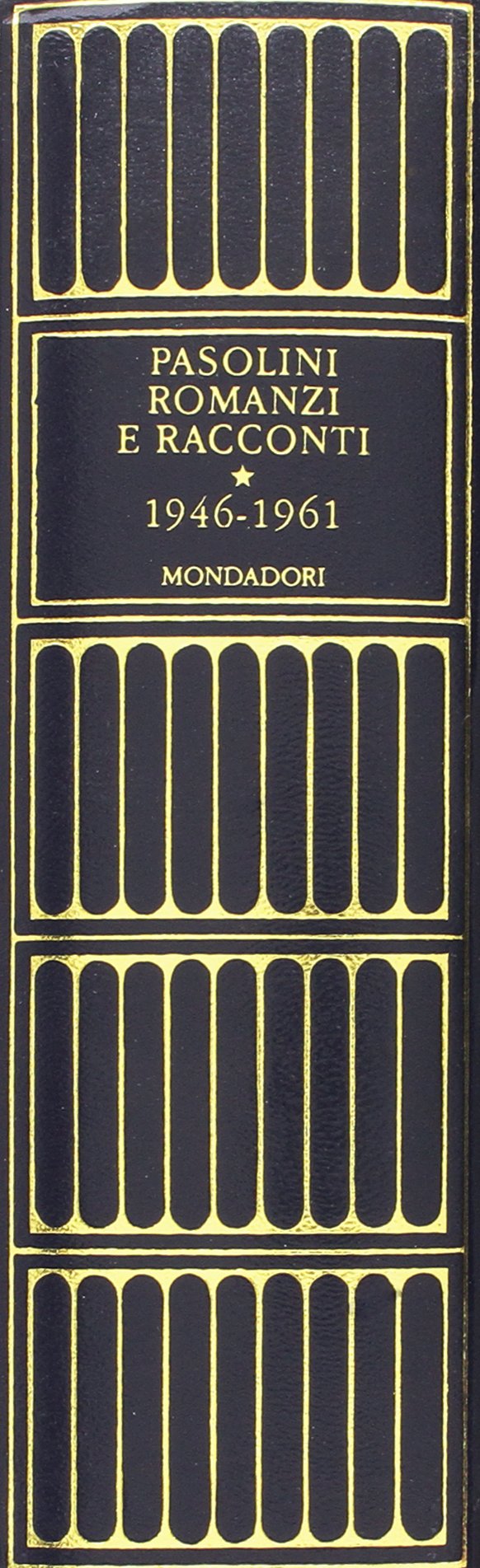 Romanzi e racconti (Vol. 1)