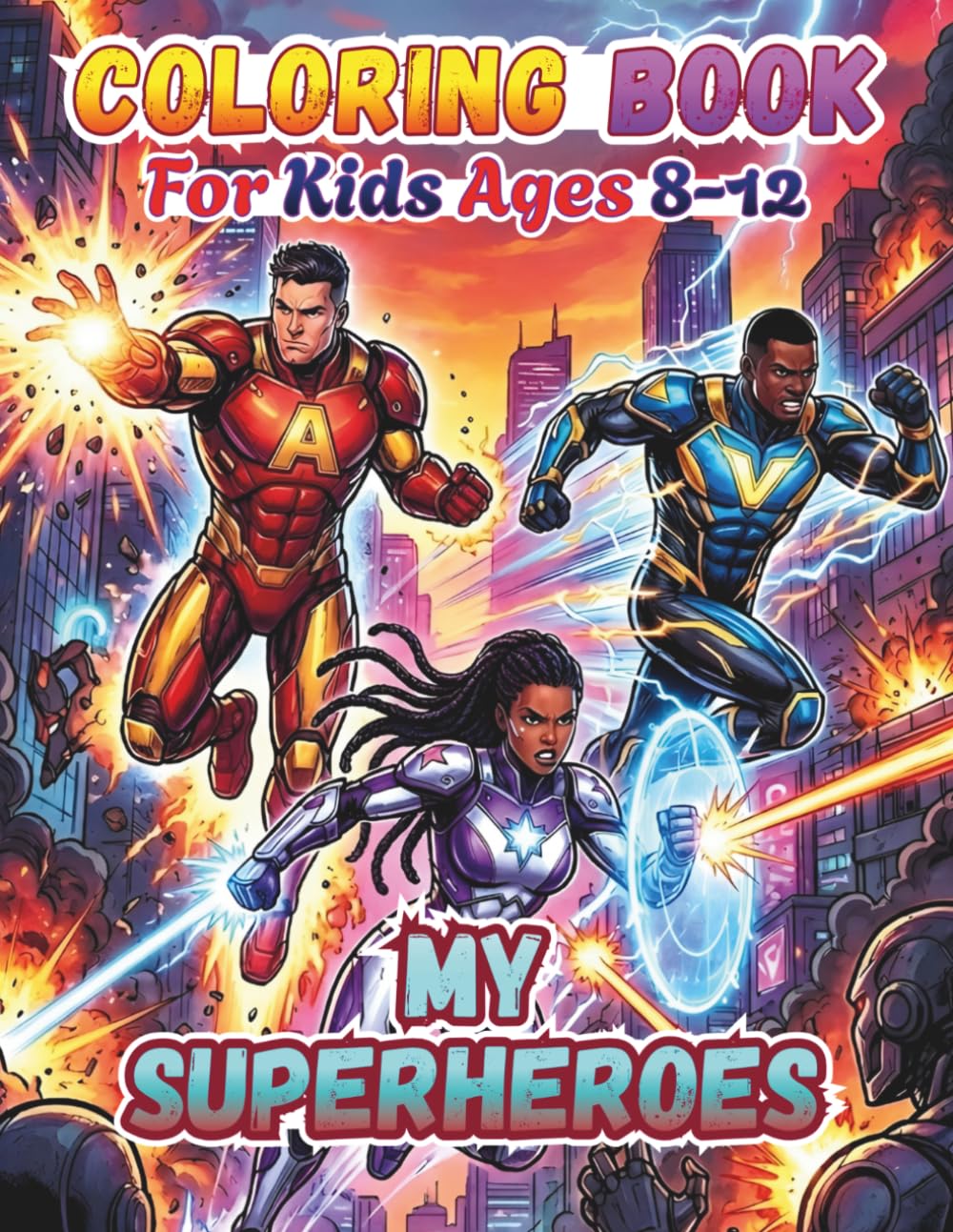 My Superheroes Coloring Book For Kids Ages 8-12: 50 Illustrations To Color