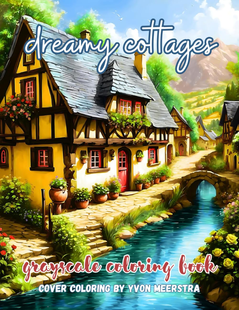 Dreamy cottages: grayscale coloringbook