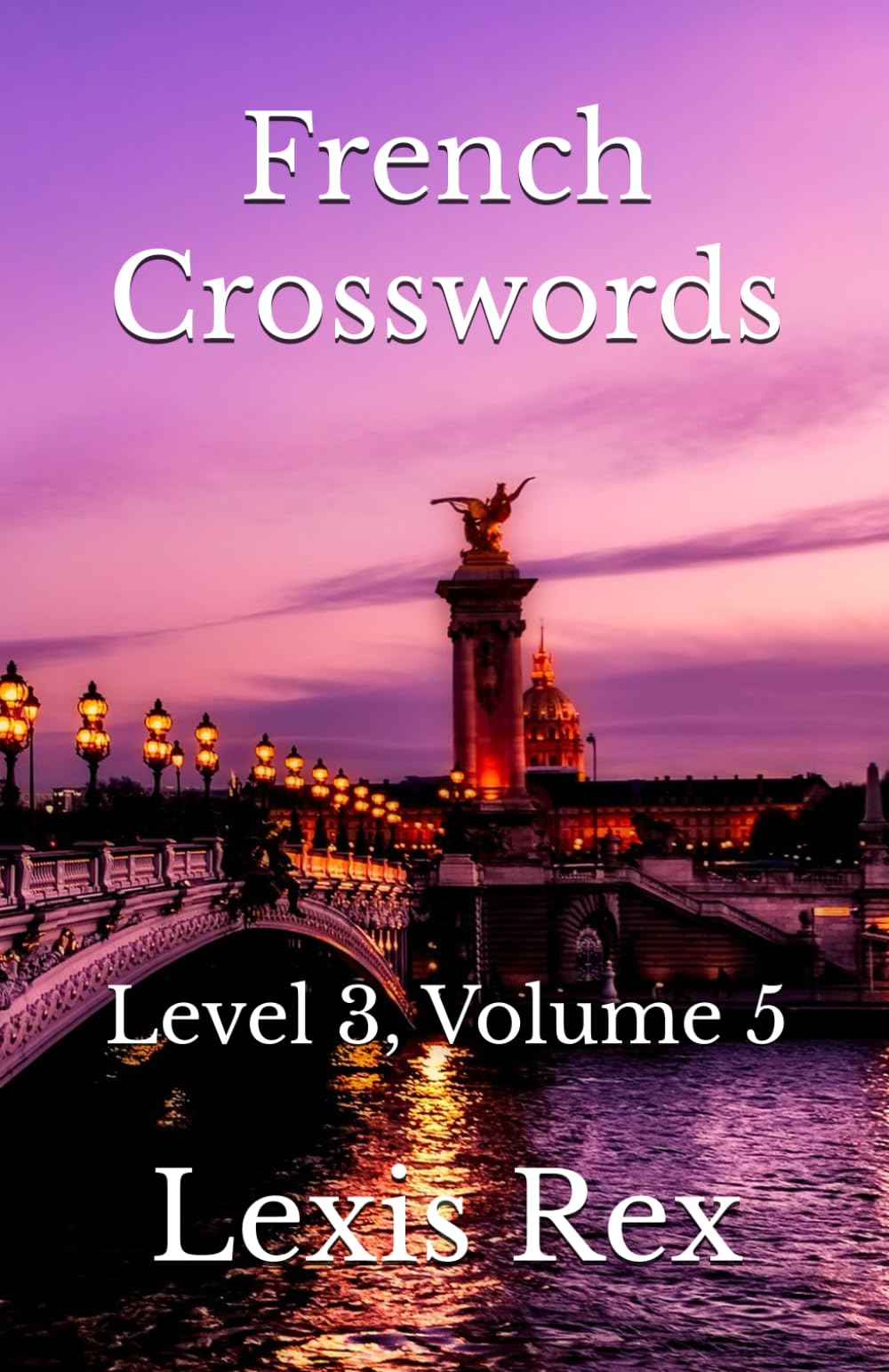 French Crosswords: Level 3, Volume 5