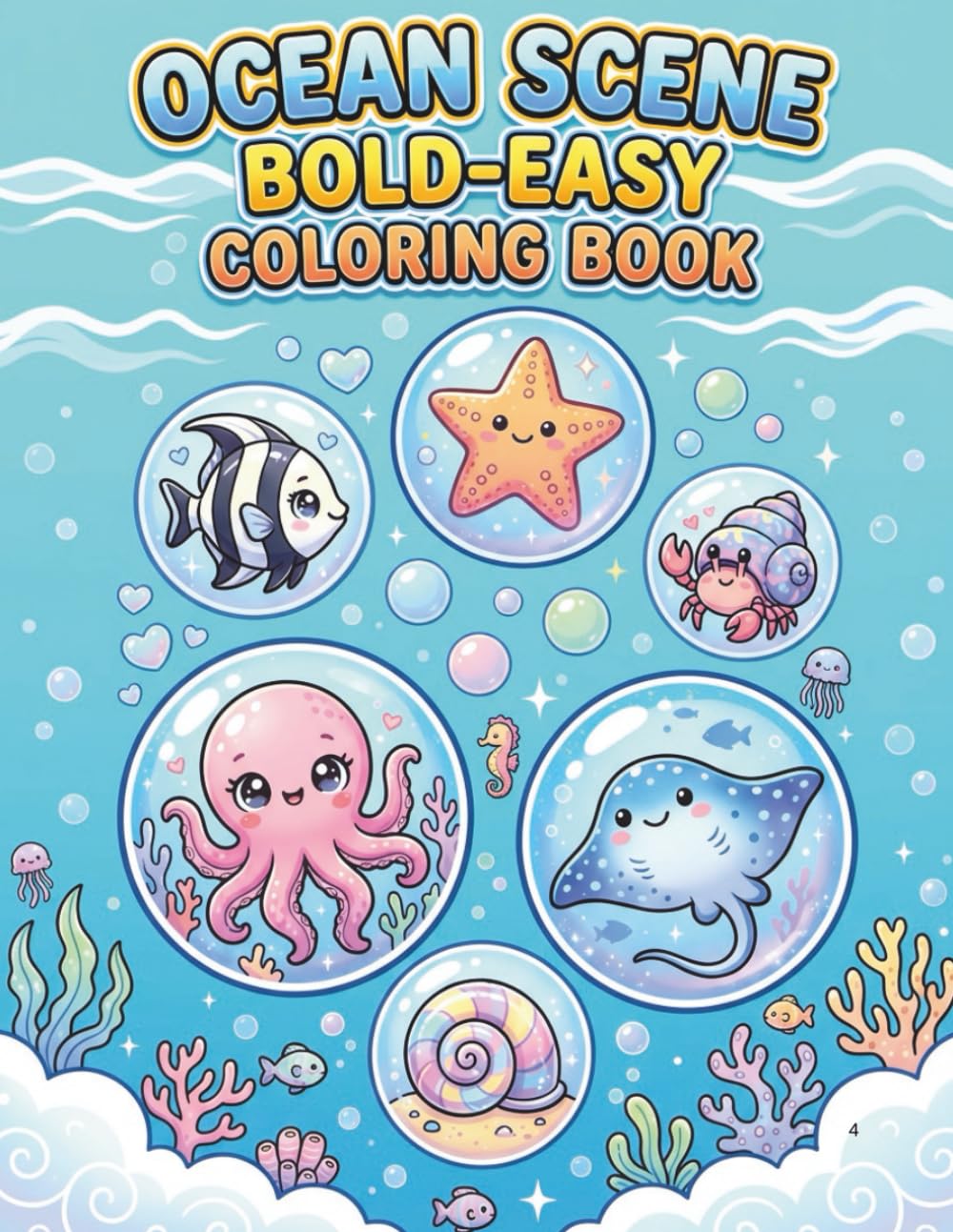 Underwater Bubble Ocean Coloring Book: Cute Kawaii Sea Creatures for Kids – Bold & Easy Designs