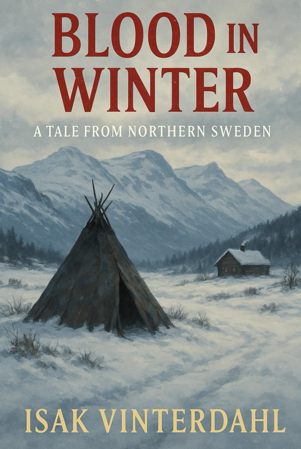 Blood in Winter: A Tale from Northern Sweden