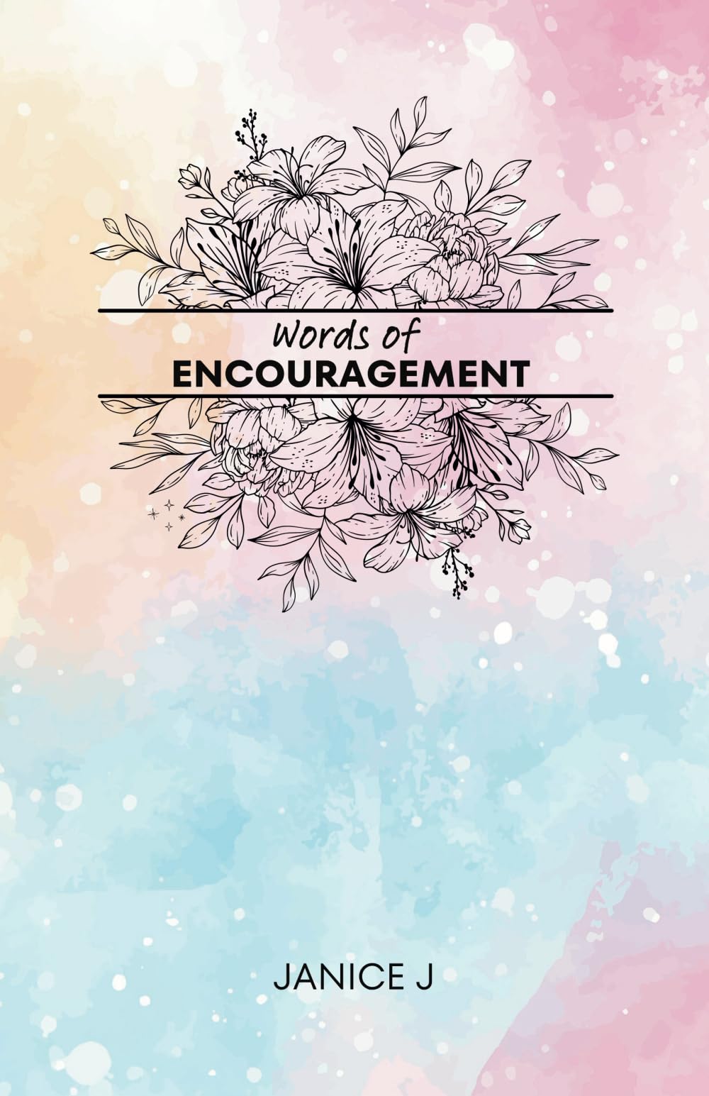 Words of Encouragement