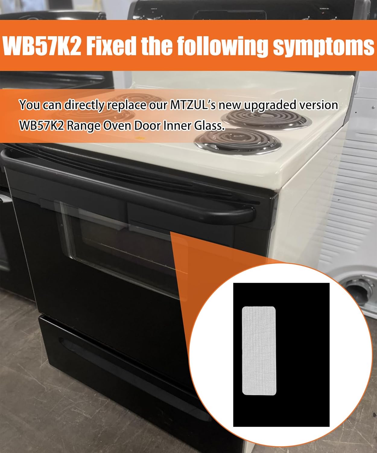 WB57K2 Range Oven Outer Door Glass Fits For GE Hotpoint Kenmore Range Door Glass, Replacement WB57K0002 WB57K10009 WB57K10085 263854 AP2625359 EAP2625359 etc.